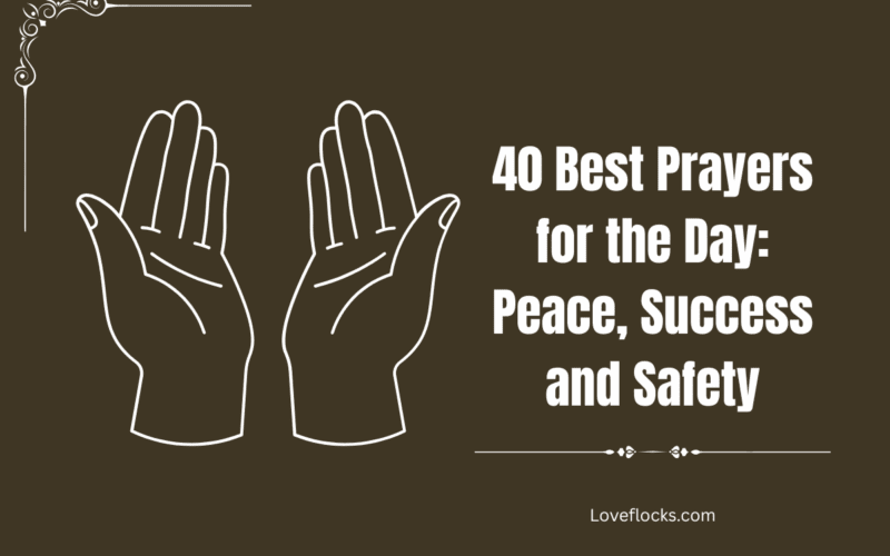 40 Best Prayers for the Day: Peace, Success and Safety