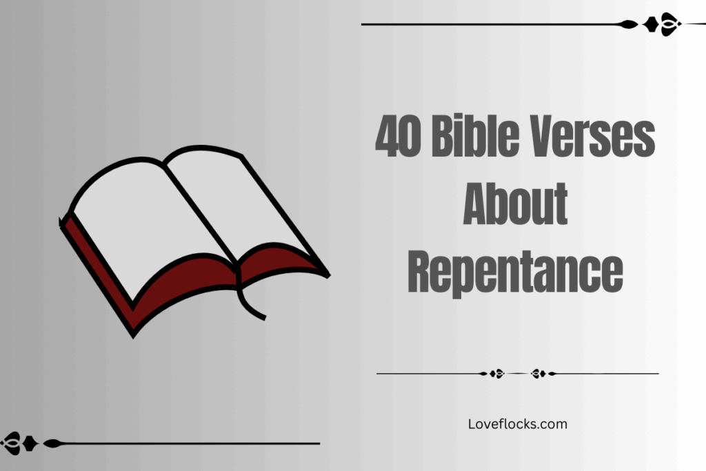 40 Bible Verses About Repentance