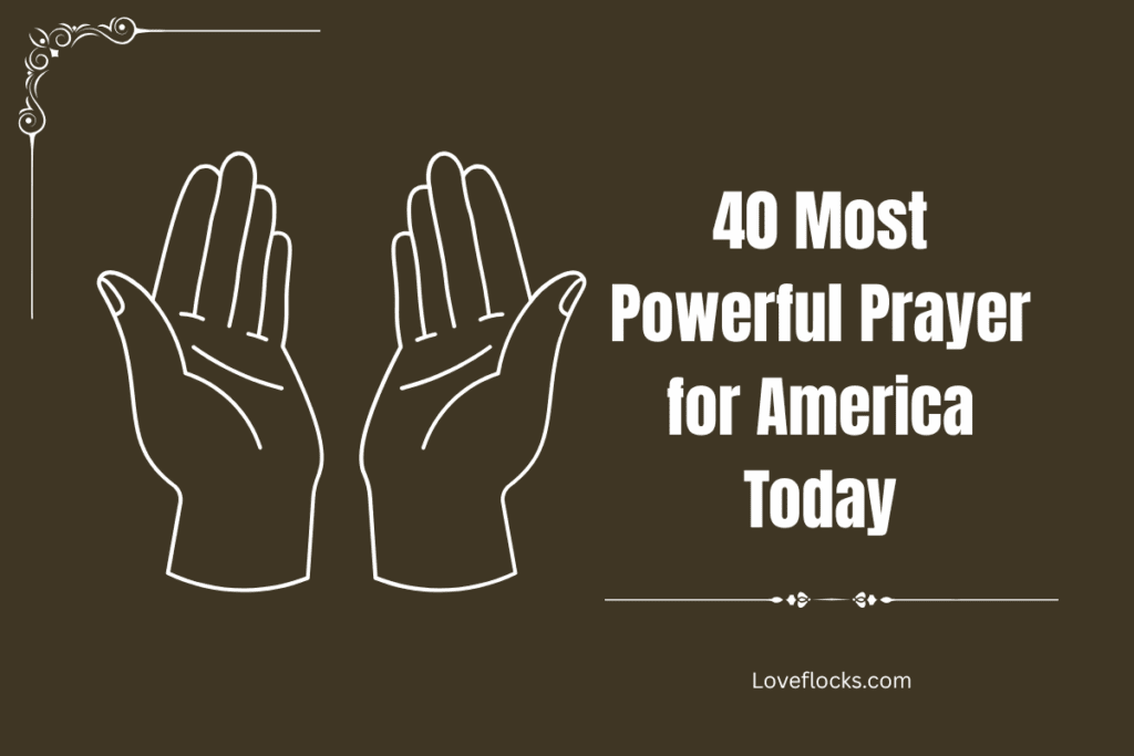 40 Most Powerful Prayer for America Today