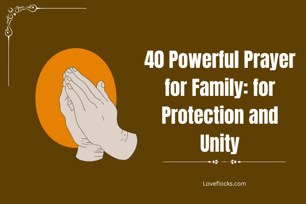 40 Powerful Prayer for Family: for Protection and Unity