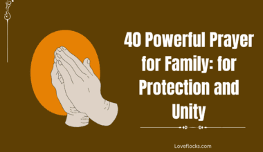 40 Powerful Prayer for Family: for Protection and Unity
