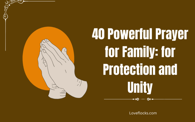 40 Powerful Prayer for Family: for Protection and Unity