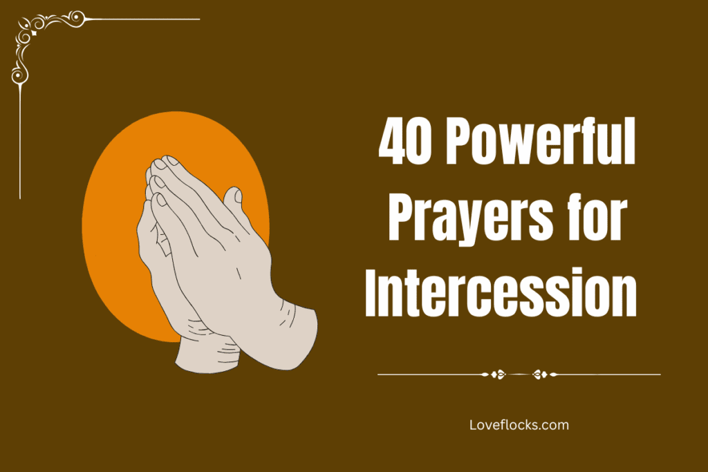 40 Powerful Prayers for Intercession