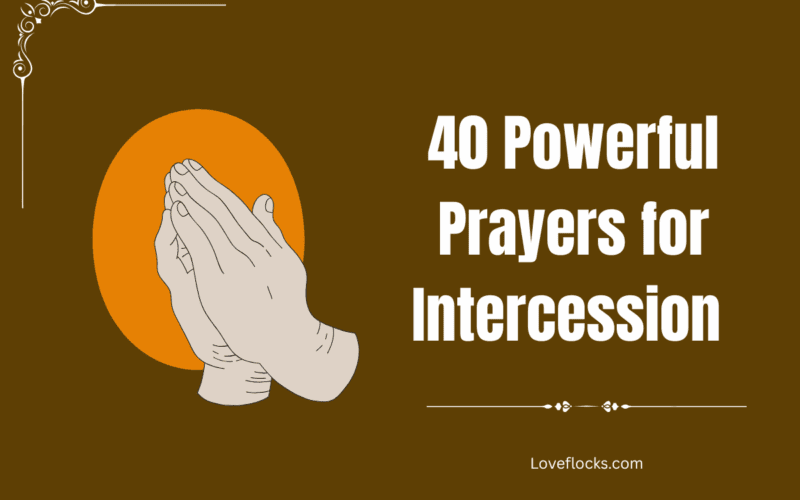 40 Powerful Prayers for Intercession