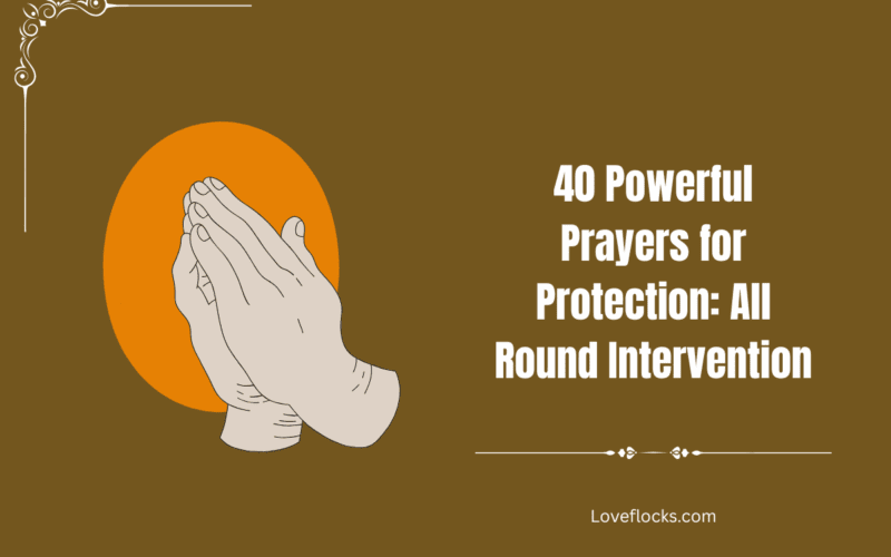 40 Powerful Prayers for Protection: All Round Intervention