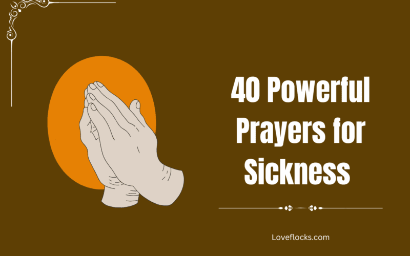 40 Powerful Prayers for Sickness