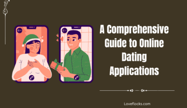 A Comprehensive Guide to Online Dating Applications