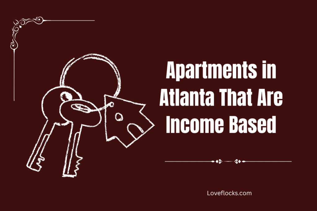 Apartments in Atlanta That Are Income Based