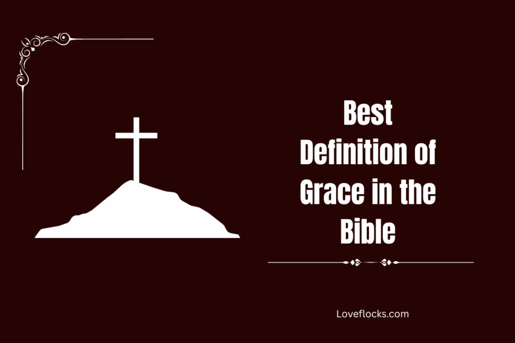 Best Definition of grace in the Bible