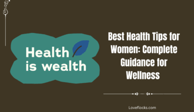 Best Health Tips for Women: Complete Guidance for Wellness