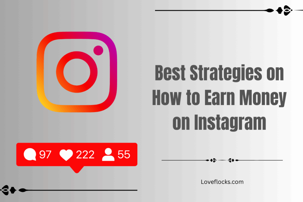 Best Strategies on How to Earn Money on Instagram