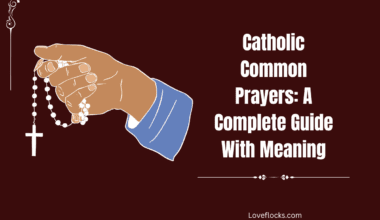 Catholic Common Prayers: A Complete Guide With Meaning