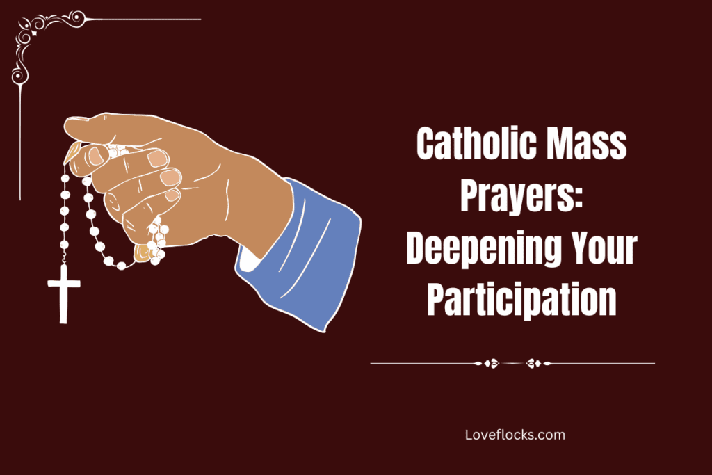 Catholic Mass Prayers: Deepening Your Participation