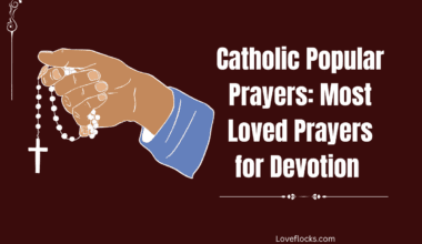 Catholic Popular Prayers: Most Loved Prayers for Devotion