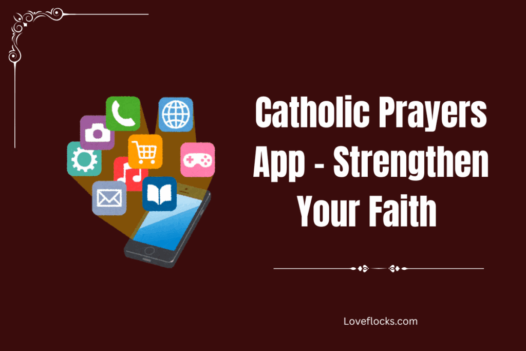 Catholic Prayers App – Strengthen Your Faith