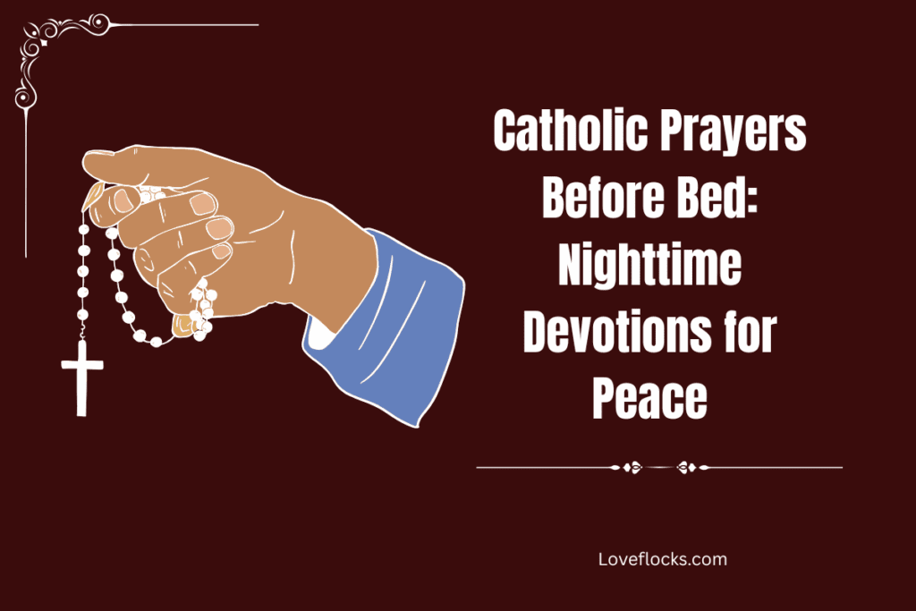Catholic Prayers Before Bed: Nighttime Devotions for Peace