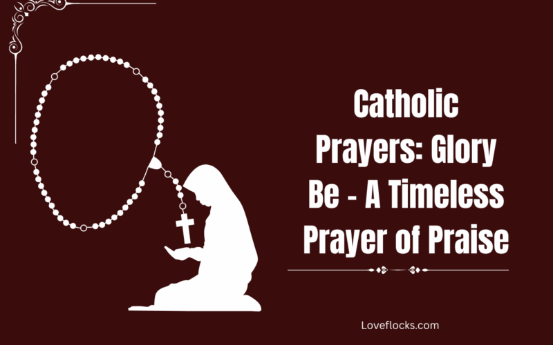 Catholic Prayers: Glory Be – A Timeless Prayer of Praise
