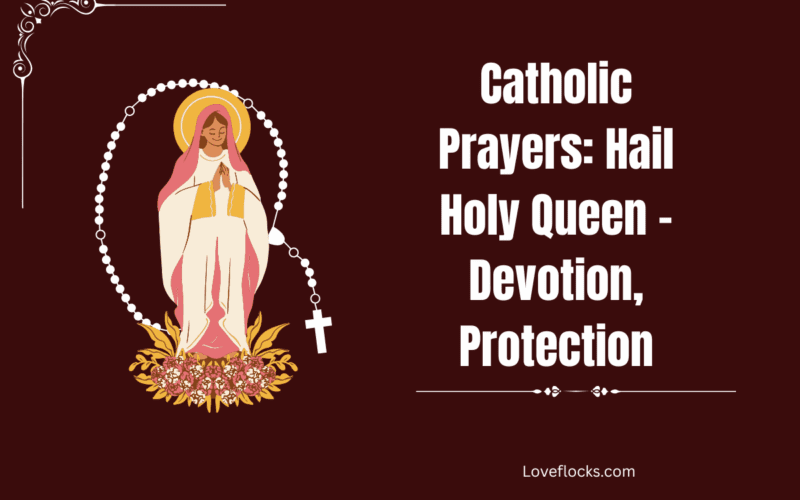 Catholic Prayers: Hail Holy Queen – Devotion, Protection