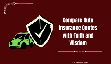 Compare Auto Insurance Quotes with Faith and Wisdom