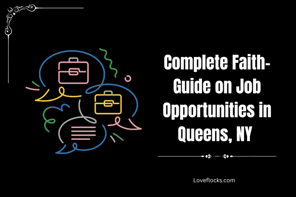 Complete Faith-Guide on Job Opportunities in Queens, NY 