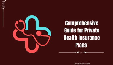 Comprehensive Guide for Private Health Insurance Plans