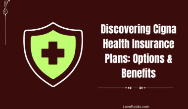 Discovering Cigna Health Insurance Plans: Options & Benefits
