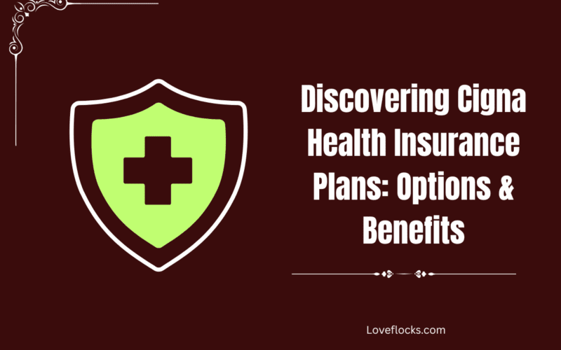 Discovering Cigna Health Insurance Plans: Options & Benefits