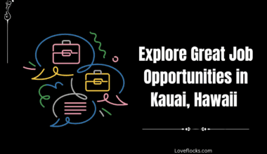 Explore Great Job Opportunities in Kauai, Hawaii