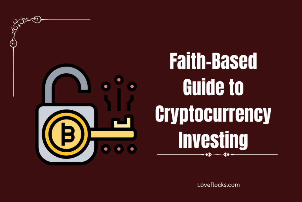 Faith-Based Guide to Cryptocurrency Investing
