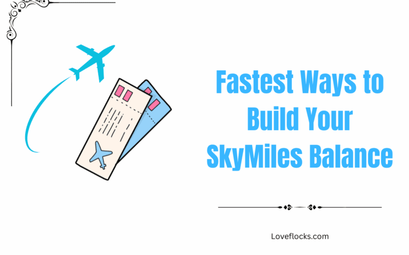 Fastest Ways to Build Your SkyMiles Balance in 2026