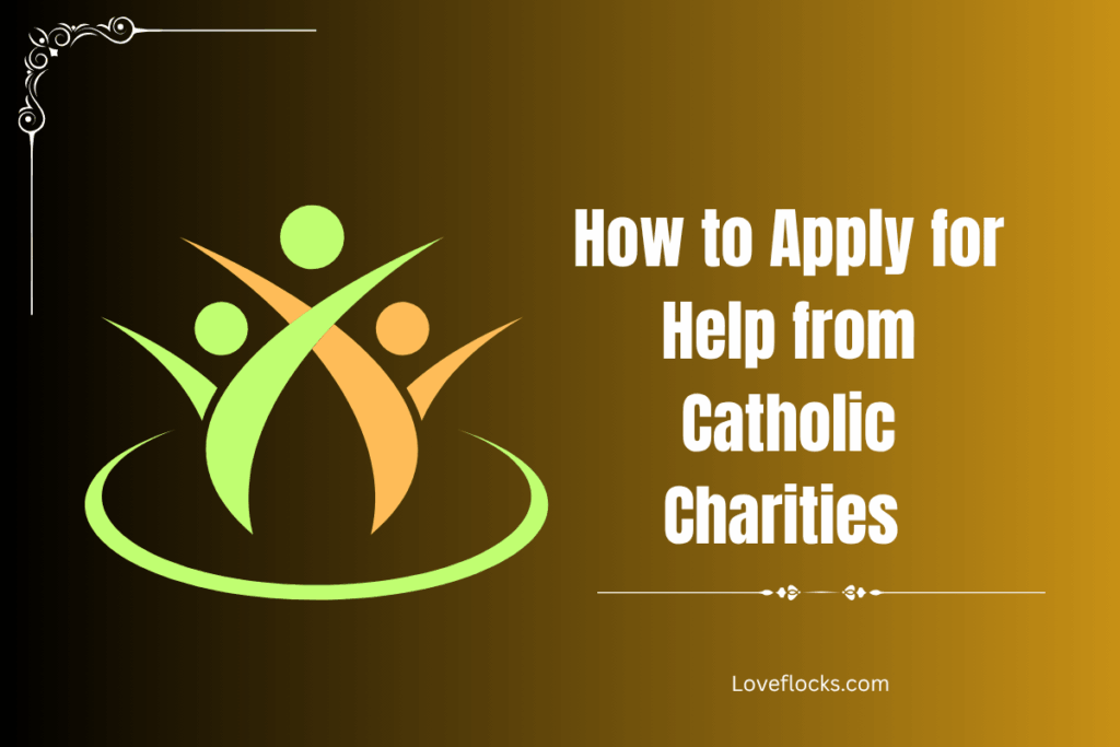 How to Apply for Help from Catholic Charities