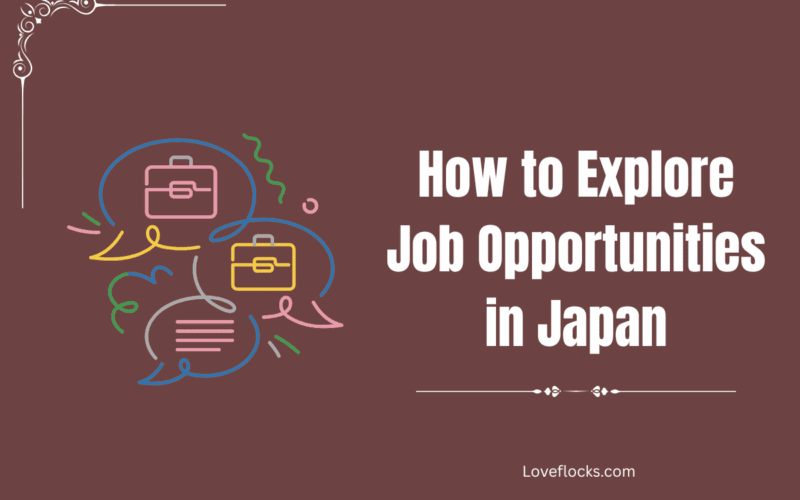 How to Explore Job Opportunities in Japan