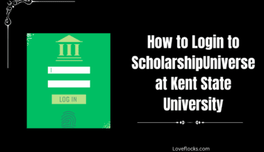 How to Login to ScholarshipUniverse at Kent State University