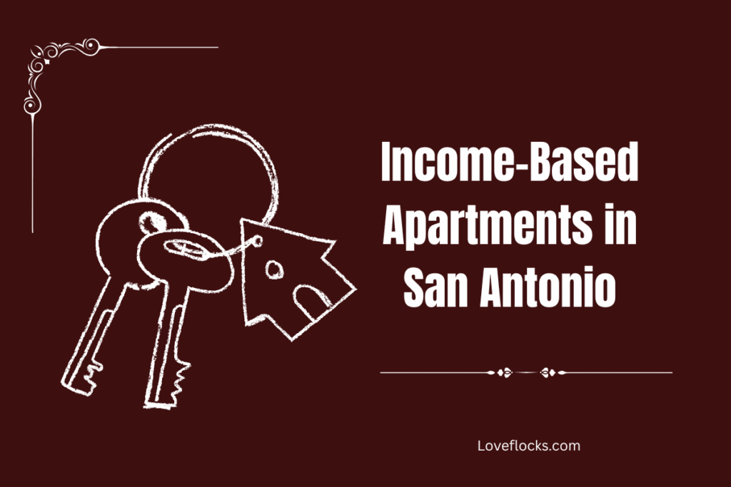 Income-Based Apartments in San Antonio