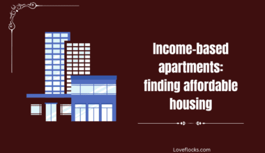 Income-based apartments: finding affordable housing