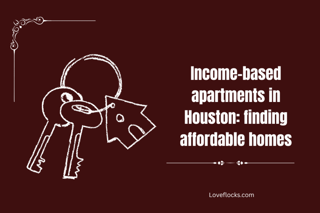 Income-based apartments in Houston: finding affordable homes