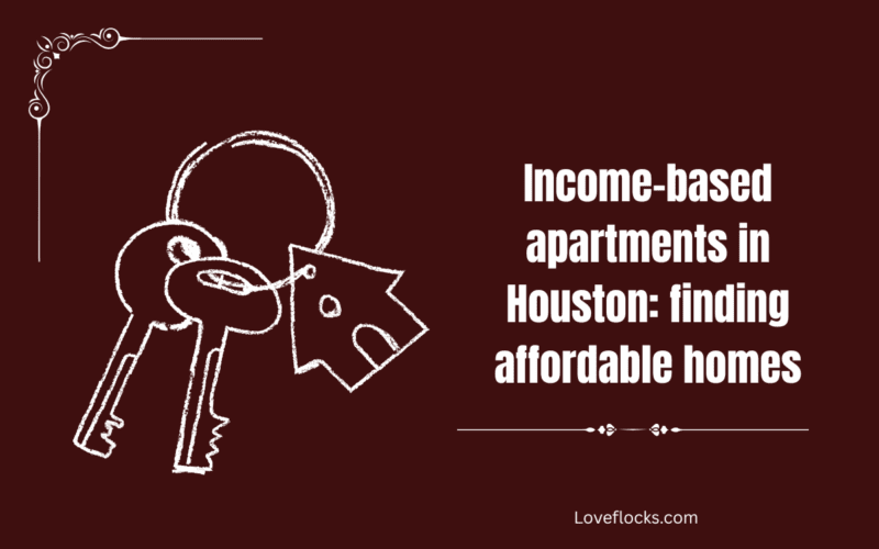 Income-based apartments in Houston: finding affordable homes