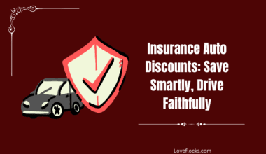 Insurance Auto Discounts: Save Smartly, Drive Faithfully