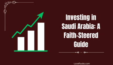 Investing in Saudi Arabia: A Faith-Steered Guide