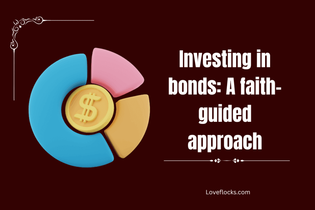Investing in bonds: A faith-guided approach