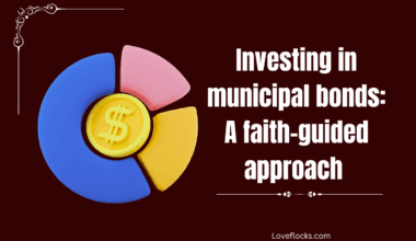 Investing in municipal bonds: A faith-guided approach