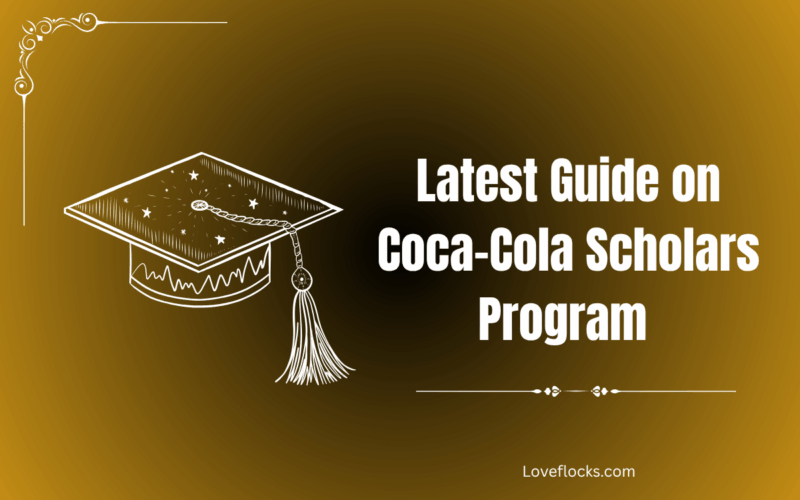 Latest Guide on Coca-Cola Scholars Program