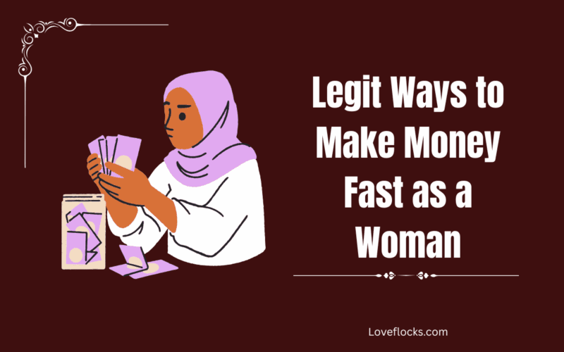 Legit Ways to Make Money Fast as a Woman