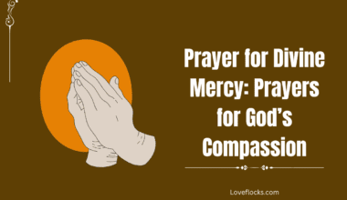 Prayer for Divine Mercy: Prayers for God’s Compassion