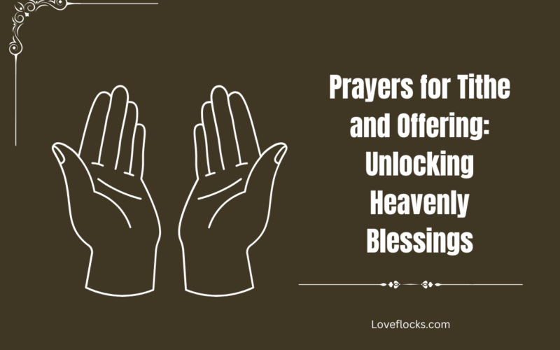 Prayers for Tithe and Offering: Unlocking Heavenly Blessings