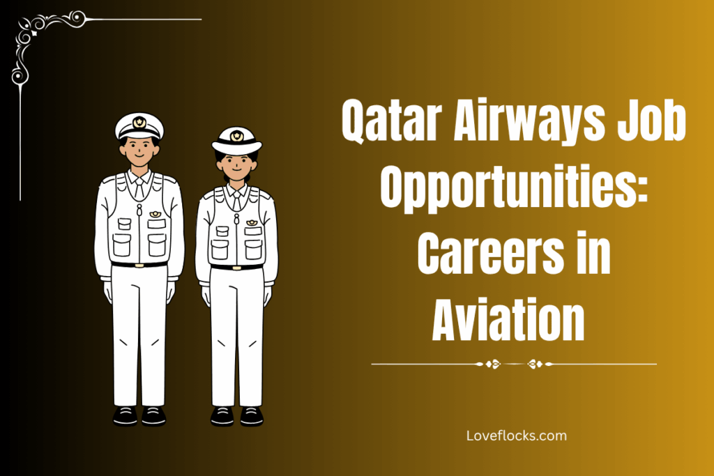 Qatar Airways Job Opportunities: Careers in Aviation