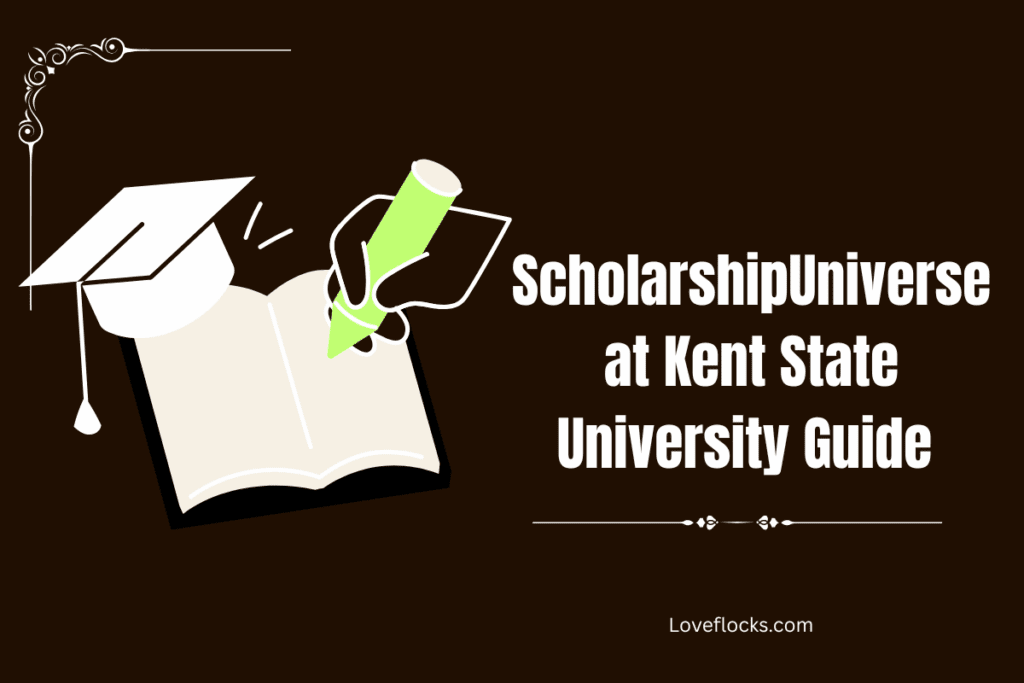 ScholarshipUniverse at Kent State University Guide
