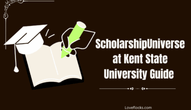 ScholarshipUniverse at Kent State University Guide