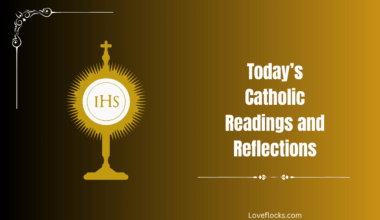 Today’s Catholic Readings and Reflections