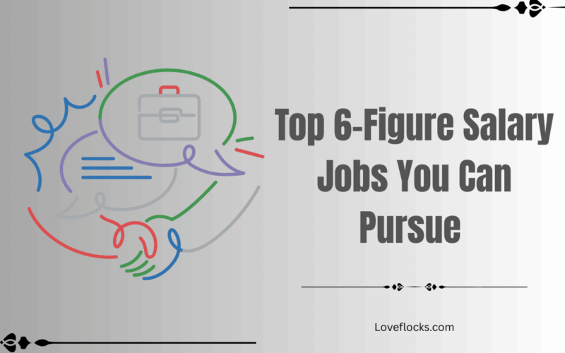Top 6-Figure Salary Jobs You Can Pursue